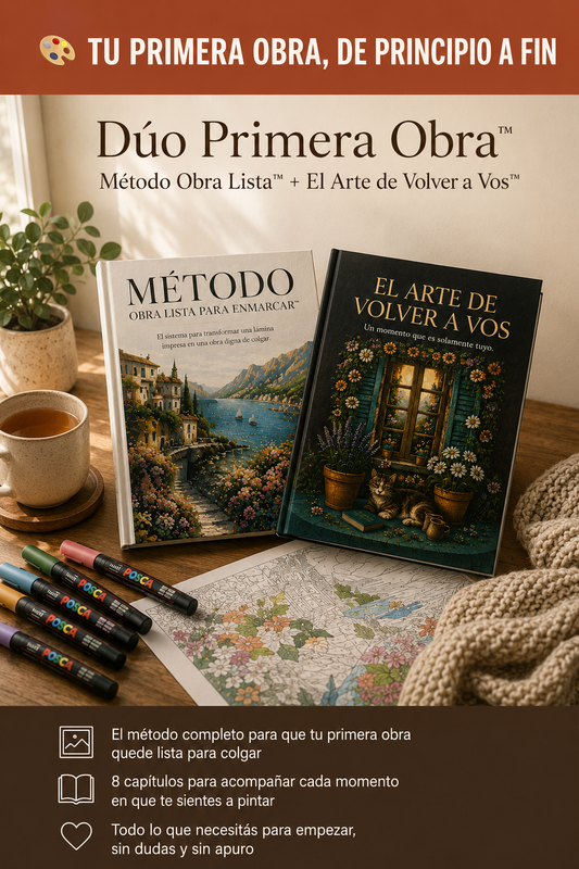 Dúo Primera Obra™ — Método Obra Lista™ + El Arte de Volver a Vos™